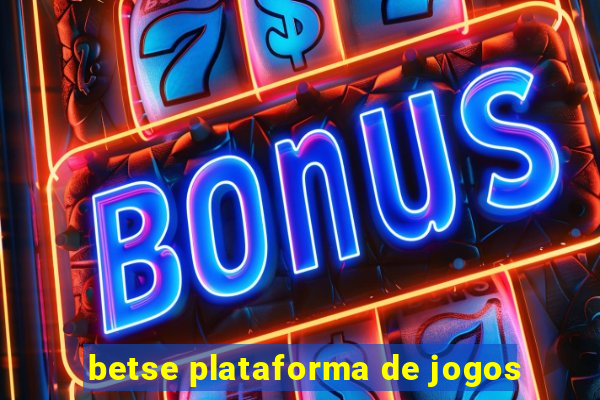 betse plataforma de jogos